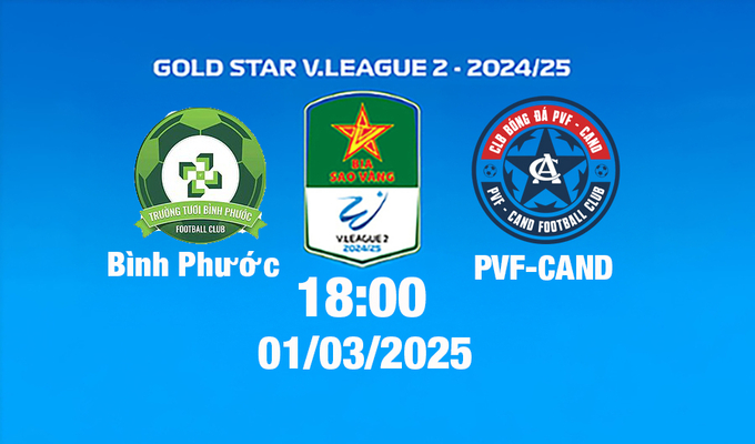 Trực tiếp bóng đá Bình Phước vs PVF-CAND, 18h00 hôm nay 1/3/2025