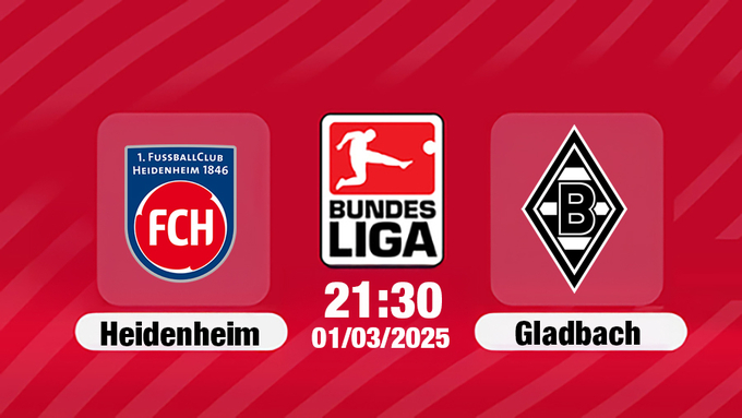 Trực tiếp bóng đá Heidenheim vs M'gladbach, Bundesliga, 21h30 hôm nay 1/3/2025