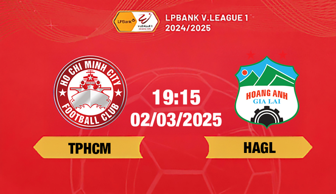 Trực tiếp bóng đá TPHCM vs HAGL 19h15 hôm nay 2/3/2025