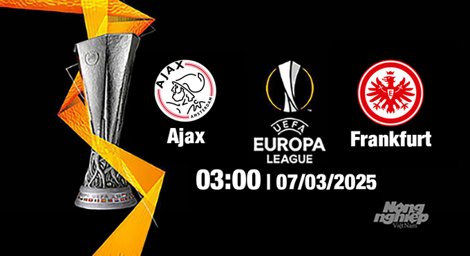 Trực tiếp bóng đá Ajax vs Frankfurt 03h00 ngày 7/3/2025