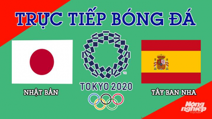 Trực tiếp bóng đá Nhật Bản vs Tây Ban Nha tại trận Olympic 2020 lúc 18h00 hôm nay 3/8/2021
