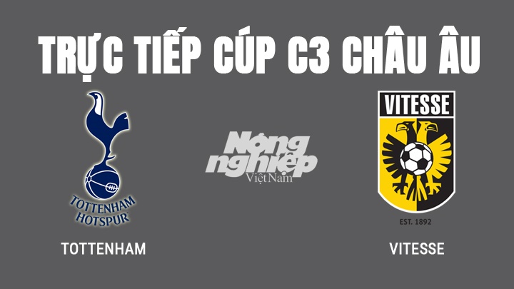 Trực tiếp bóng đá Cúp C3 Châu Âu giữa Tottenham vs Vitesse hôm nay 5/11/2021