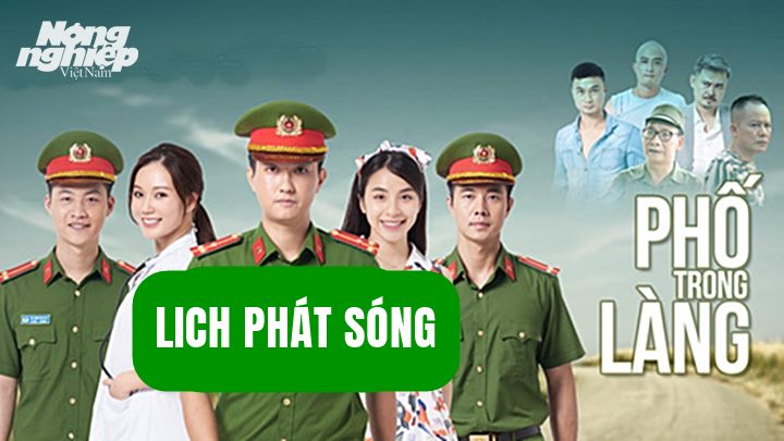 Lịch chiếu phim Phố trong làng sẽ phát sóng trực tiếp trên kênh VTV1