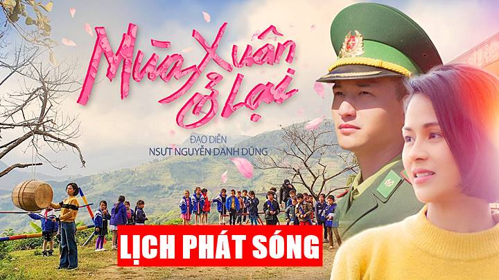 Chi tiết lịch chiếu phim Mùa xuân ở lại sẽ phát sóng trên kênh VTV1 từ ngày 3/1/2022