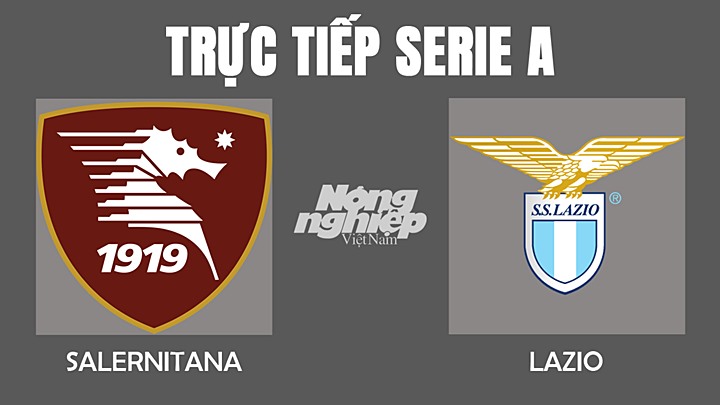 Trực tiếp bóng đá Serie A 2022 giữa Salernitana vs Lazio ngày 16/1/2022