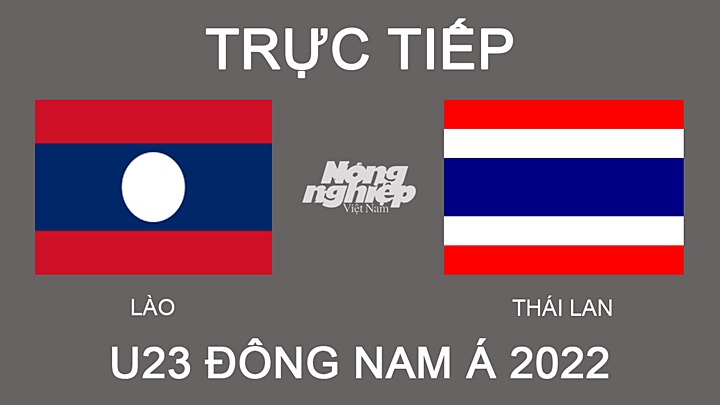 Trực tiếp bóng đá U23 Đông Nam Á 2022 giữa Thái Lan vs Lào hôm nay 24/2/2022