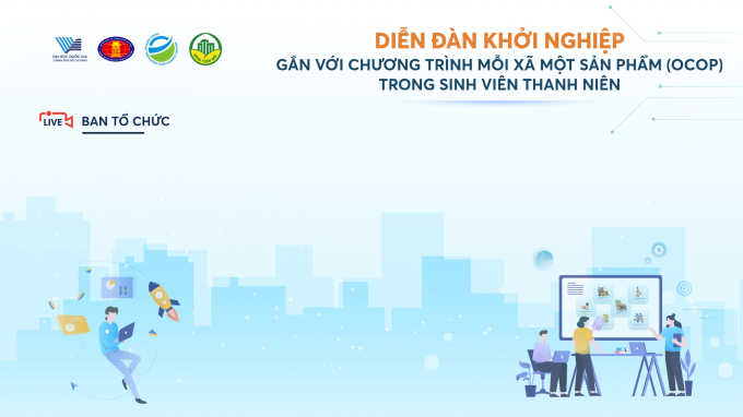 'Diễn đàn khởi nghiệp gắn với Chương trình Mỗi xã một sản phẩm (OCOP) trong thanh niên, sinh viên' diễn ra từ ngày 1/12 đến ngày 3/12.