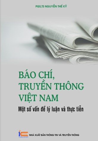 Cuốn sách mới của nhà báo Nguyễn Thế Kỷ.