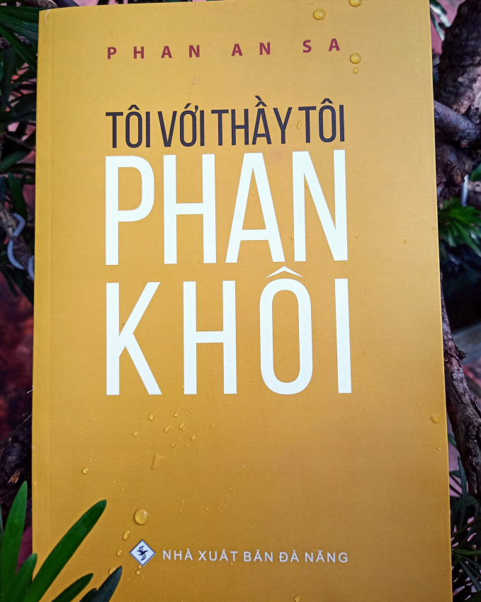 Tác phẩm cuối cùng của tình phụ tử Phan Khôi - Phan An Sa.