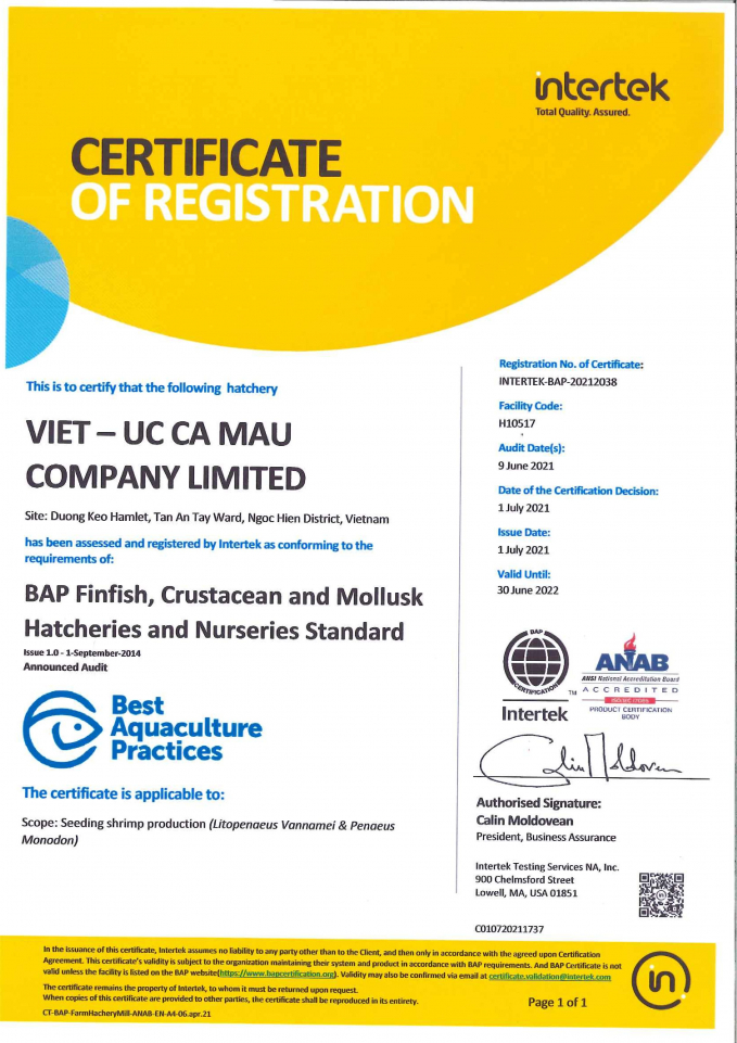 The BAP (Best Aquaculture Practices) international certificate of the Global Aquaculture Alliance (GAA) is very prestigious, very few businesses have achieved this.