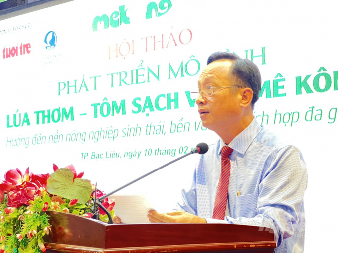 Chủ tịch UBND tỉnh Bạc Liêu, Phạm Văn Thiều chia sẻ kinh nghiệm làm nông nghiệp của tỉnh tại hội thảo. Ảnh: Trọng Linh.