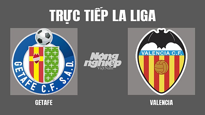 truc-tiep-bong-da-getafe-vs-valencia-13-3-195113_522.jpg Trực tiếp bóng đá La Liga mùa giải 2021/2022 giữa Getafe vs Valencia hôm nay 13/3