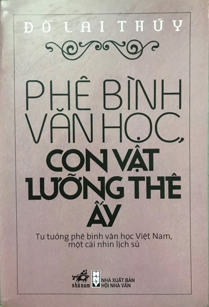 1-sach-cua-do-lai-thuy1-224104_909.jpg Cuốn sách 'Phê bình văn học, con vật lưỡng thê ấy' của Đỗ Lai Thúy in năm 2011.
