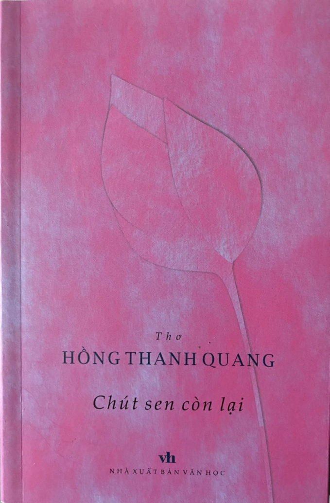z3347404033223_3b2f9df9ae448ed5f12126920802213d-201753_23.jpg Tập thơ 'Chút sen còn lại' của Hồng Thanh Quang.