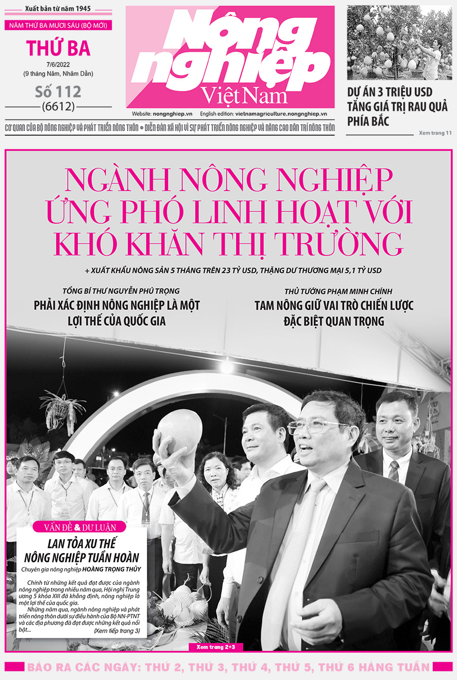 Tổng hợp tin tức báo giấy trên Báo Nông nghiệp Việt Nam số 112 ra ngày 7/6/2022