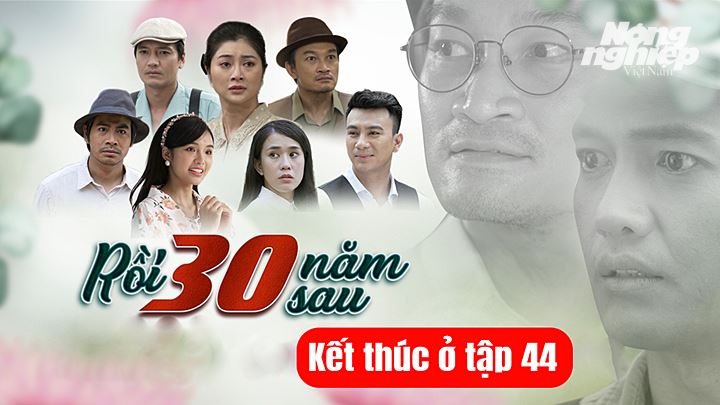 nghiep-sinh-tu-phan-4-noi-song-bo-phim-roi-30-nam-sau-160925_770.jpg Bộ phim Rồi 30 năm sau kéo dài 44 tập