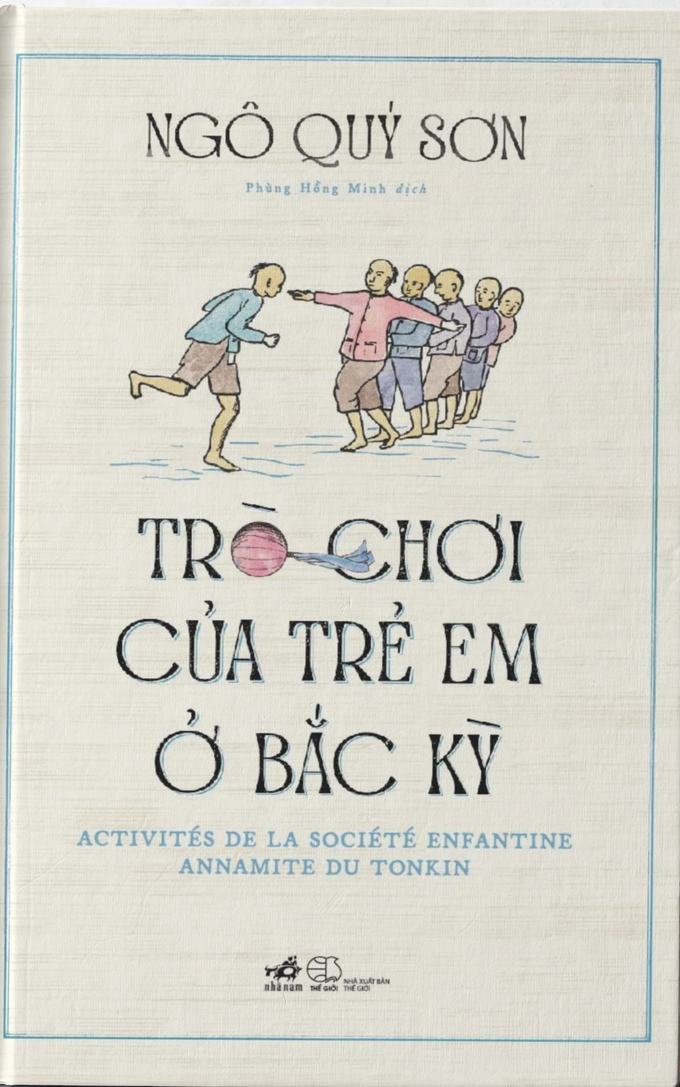 1-tro-choi-cua-tre-em-o-bac-ky-3-114941_276.jpeg Tác phẩm đầu tiên nghiên cứu về trò chơi dân gian dành cho trẻ em.