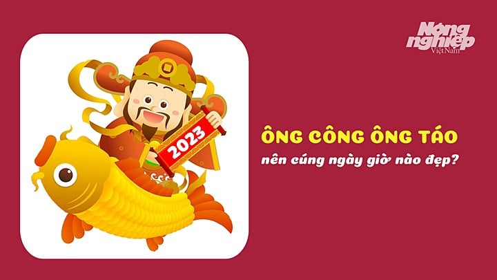 ngay-ong-cong-ong-tao-2023-nen-cung-vao-ngay-gio-nao-tot-nhat-004141_511.jpg Nên cúng ông Công ông Táo vào ngày giờ nào tốt và đẹp nhất năm 2023