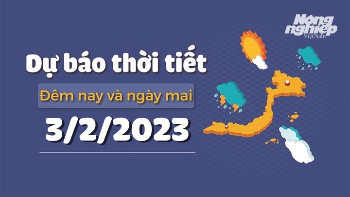 thoi-tiet-dem-nay-va-ngay-mai-3-2-2023-162010_244.jpg Dự báo thời tiết đêm nay và ngày mai 3/2/2023 tại các vùng trong cả nước