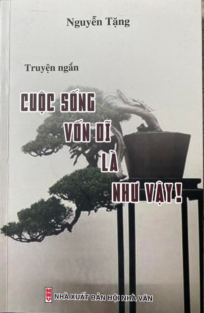 Tập truyện ngắn 'Cuộc sống vốn dĩ là như vậy'.
