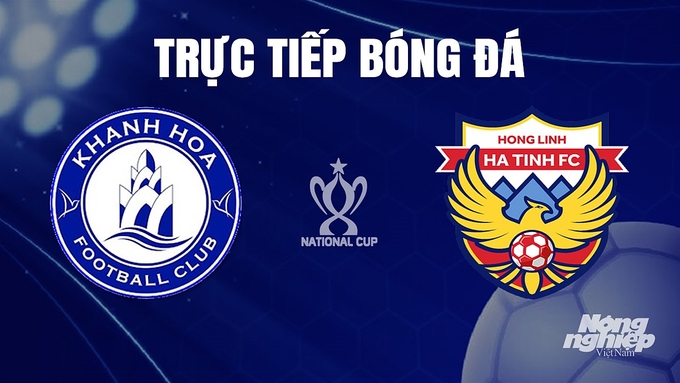 truc-tiep-bong-da-khanh-hoa-vs-ha-tinh-083016_599.jpg Trực tiếp bóng đá cúp Quốc gia 2023/24 giữa Khánh Hòa vs Hà Tĩnh hôm nay 26/11/2023
