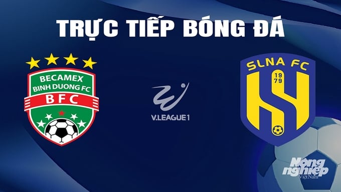 truc-tiep-bong-da-binh-duong-vs-slna-9-3-095545_129.jpg Trực tiếp bóng đá V-League 2023/24 giữa Bình Dương vs SLNA hôm nay 9/3/2024