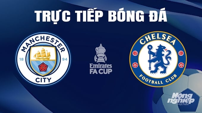 truc-tiep-bong-da-man-city-vs-chelsea-20-4-095801_811.jpg Trực tiếp bóng đá Cúp FA 2023/24 giữa Man City vs Chelsea hôm nay 20/4