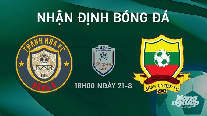 nhan-dinh-bong-da-thanh-hoa-vs-shan-united-21-8-161232_697.jpg Nhận định bóng đá CLB ASEAN giữa Thanh Hóa vs Shan United ngày 21/8/2024