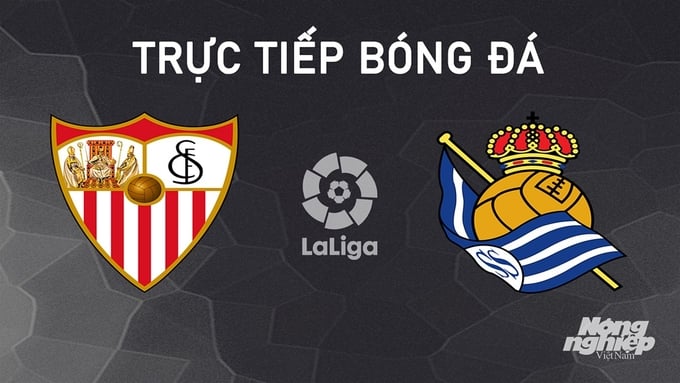 truc-tiep-bong-da-sevilla-vs-sociedad-4-11-172631_365.jpg Trực tiếp bóng đá La Liga 2024/25 giữa Sevilla vs Real Sociedad ngày 4/11/2024