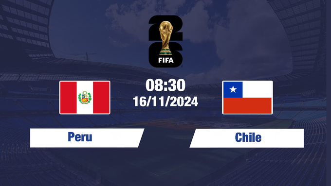 nhan-dinh-peru-vs-chile-8h30-1611-vong-loai-world-cup-nam-my-065200_705.jpg Trực tiếp Peru vs Chile, Vòng loại World Cup 2026, 08h30 hôm nay 16/11/204