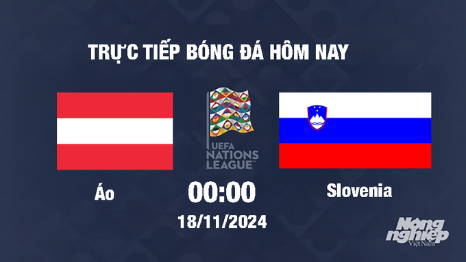 truc-tiep-bong-da-ao-vs-slovenia-00h00-ngay-18-11-142430_85.jpg Trực tiếp Áo vs Slovenia, UEFA Nations League 2024/25, 00h00 ngày 18/11/2024