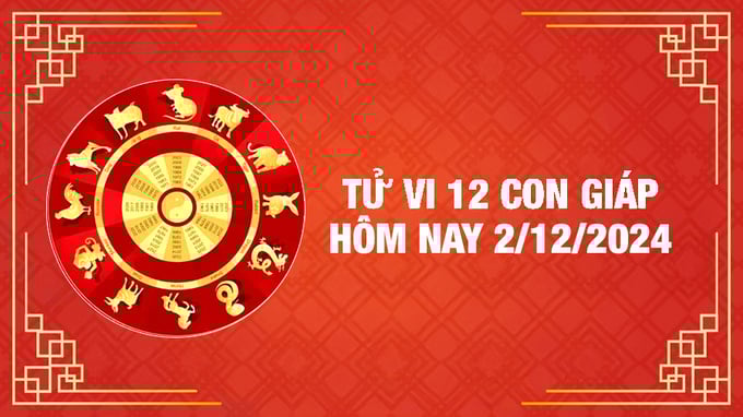 tu-vi-12-con-giap-hom-nay-2-12-1-074604_607.jpg Tử vi 12 con giáp hôm nay Thứ 2 ngày 2/12/2024