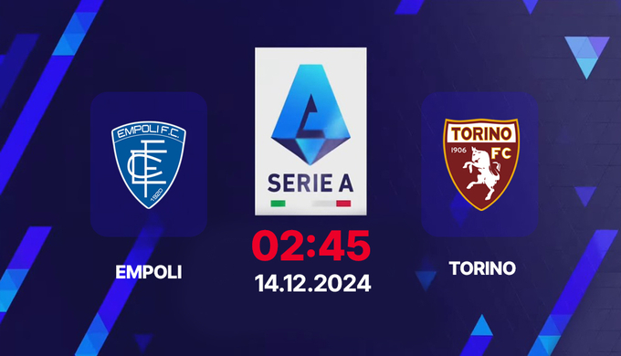 nhan-dinh-truc-tiep-empoli-vs-torino-02h45-ngay-14-12-144730_356.jpg Nhận định, trực tiếp Empoli vs Torino, Serie A, 02h45 hôm nay 14/12/2024