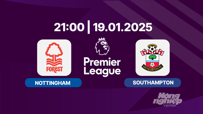 nhan-dinh-truc-tiep-nottingham-vs-southampton-21h00-ngay-19-1-140944_907.jpg Trực tiếp bóng đá Nottingham vs Southampton, Ngoại hạng Anh, 21h00 hôm nay 19/1/2025