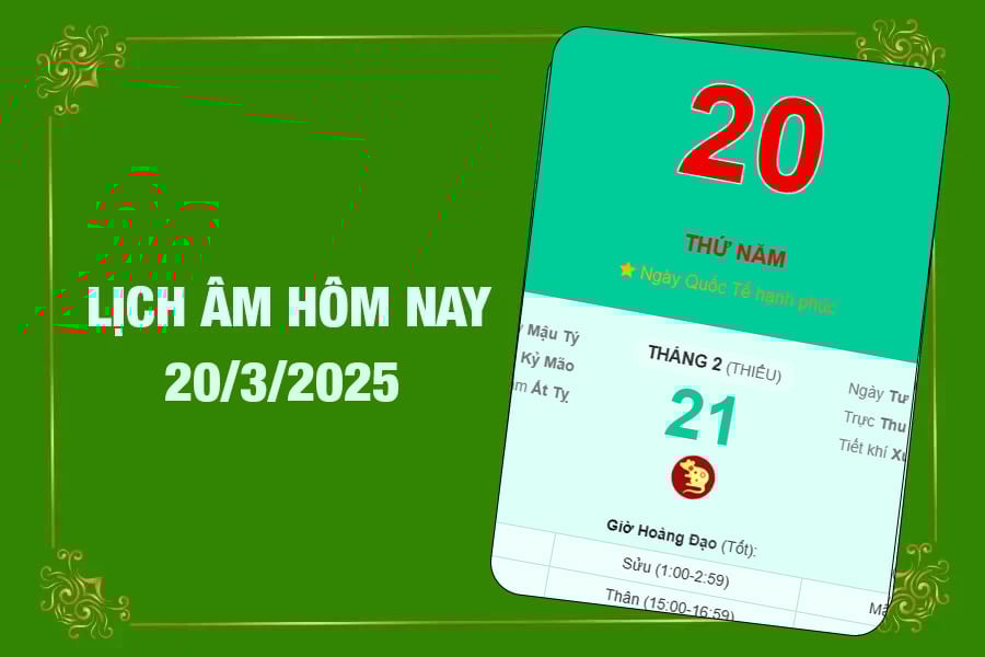 Lịch âm 20/3/2025, xem âm lịch hôm nay Thứ 5 ngày 20/3/2025 Lịch âm 20/3/2025, xem âm lịch hôm nay Thứ 5 ngày 20/3/2025