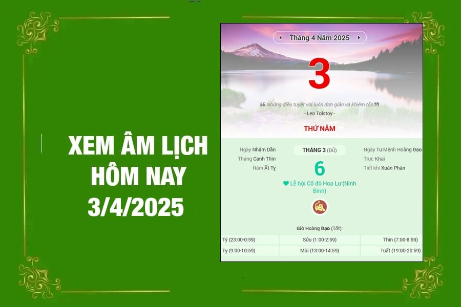Lịch âm 3/4/2025, xem âm lịch hôm nay Thứ 5 ngày 3/4/2025