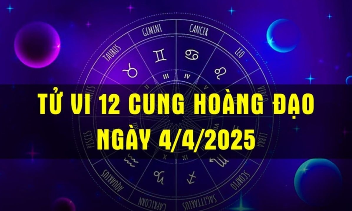 Tử vi 12 cung hoàng đạo hôm nay 4/4/2025. Tử vi 12 cung hoàng đạo hôm nay 4/4/2025.