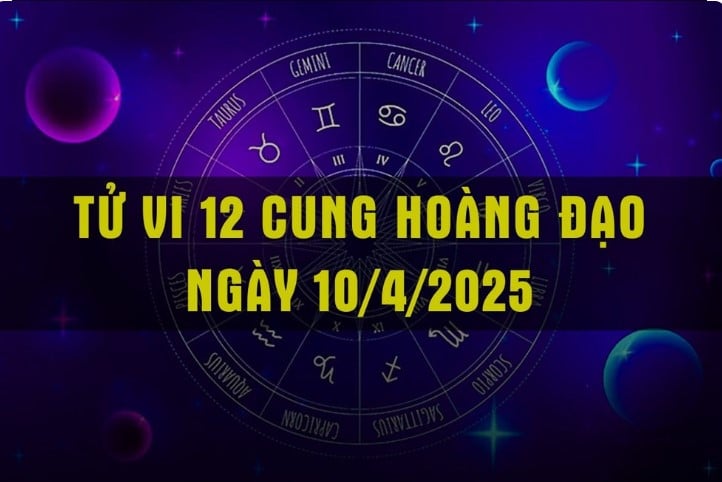 Tử vi 12 cung hoàng đạo hôm nay 10/4/2025. Tử vi 12 cung hoàng đạo hôm nay 10/4/2025.