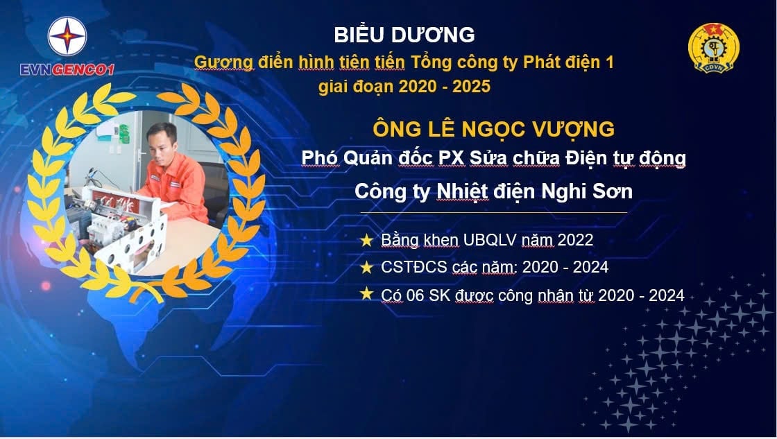 Ông Lê Ngọc Vượng, Phó Quản đốc phân xưởng sửa chữa điện tự động Công ty Nhiệt điện Nghi Sơn được tôn vinh. Ảnh: EVNGENCO1. Ông Lê Ngọc Vượng, Phó Quản đốc phân xưởng sửa chữa điện tự động Công ty Nhiệt điện Nghi Sơn được tôn vinh. Ảnh: EVNGENCO1.
