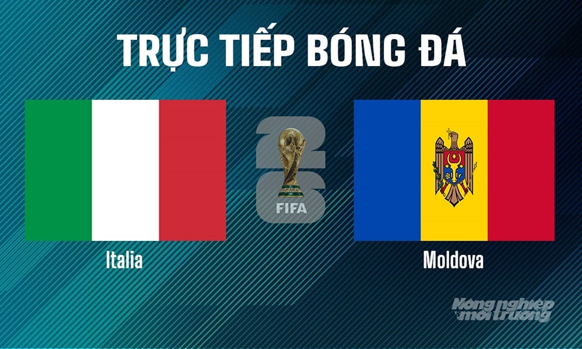 Trực tiếp bóng đá tại vòng loại World Cup 2026 giữa Italia vs Moldova ngày 10/6/2025 Trực tiếp bóng đá tại vòng loại World Cup 2026 giữa Italia vs Moldova ngày 10/6/2025