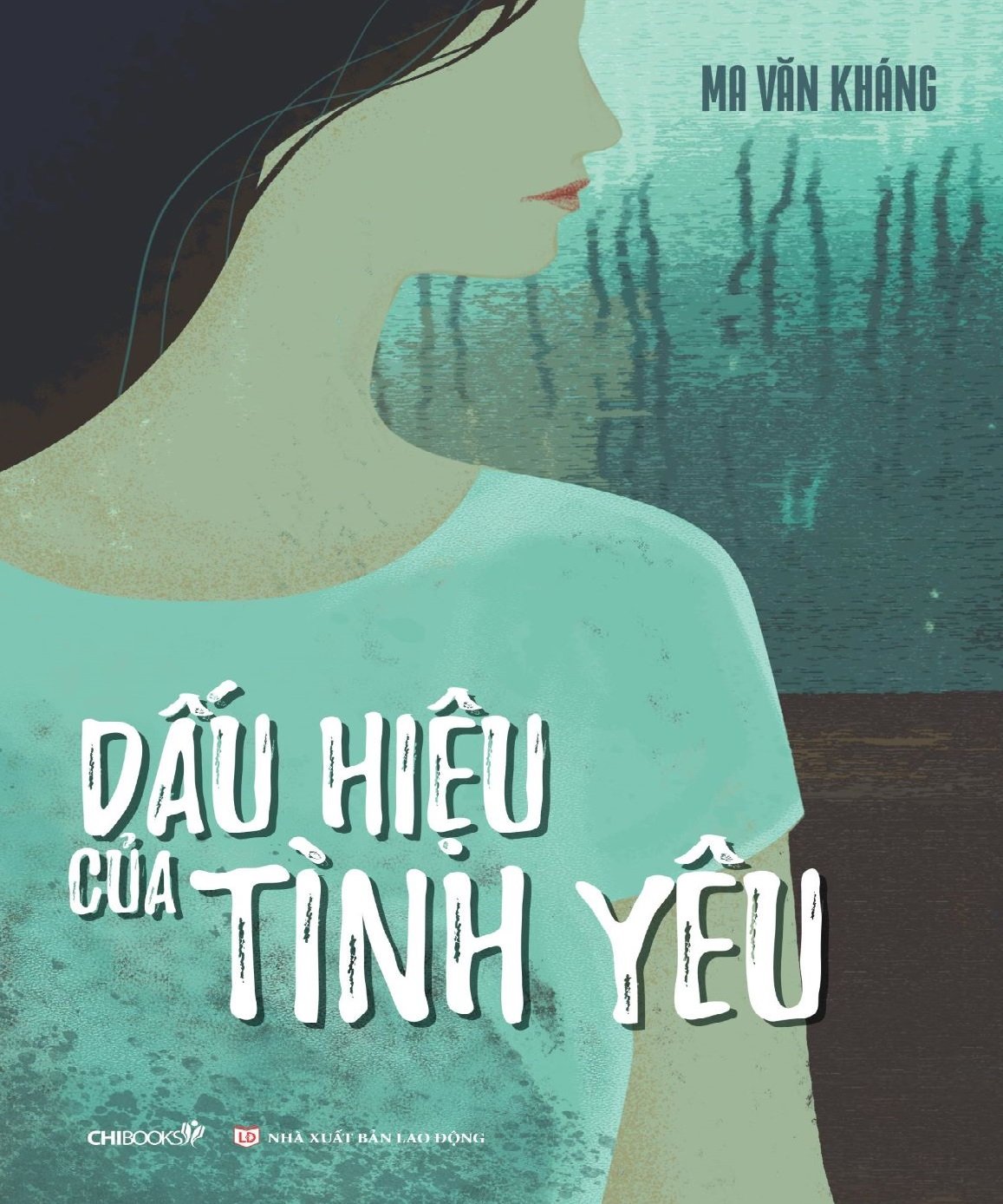 Tập truyện ngắn Ma Văn Kháng chọn lọc có tên gọi 'Dấu hiệu của tình yêu'.