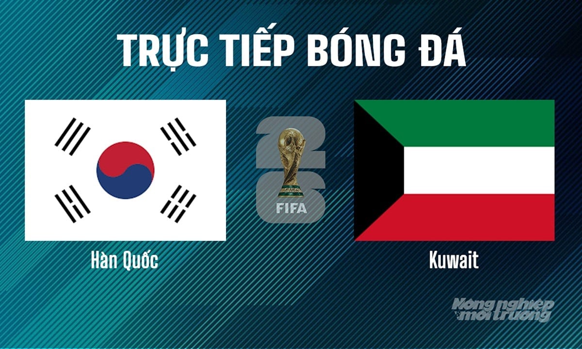 Trực tiếp bóng đá tại vòng loại World Cup 2026 giữa Hàn Quốc vs Kuwait hôm nay 10/6/2025 Trực tiếp bóng đá tại vòng loại World Cup 2026 giữa Hàn Quốc vs Kuwait hôm nay 10/6/2025