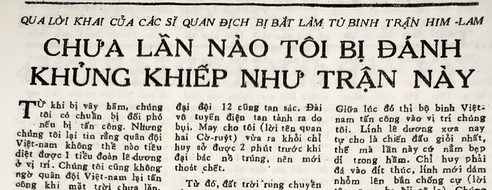 Bài viết Lời khai của các sĩ quan địch bị bắt làm tù binh trận Him Lam... trên Báo Quân đội Nhân dân tại mặt trận năm 1954. Bài viết Lời khai của các sĩ quan địch bị bắt làm tù binh trận Him Lam... trên Báo Quân đội Nhân dân tại mặt trận năm 1954.