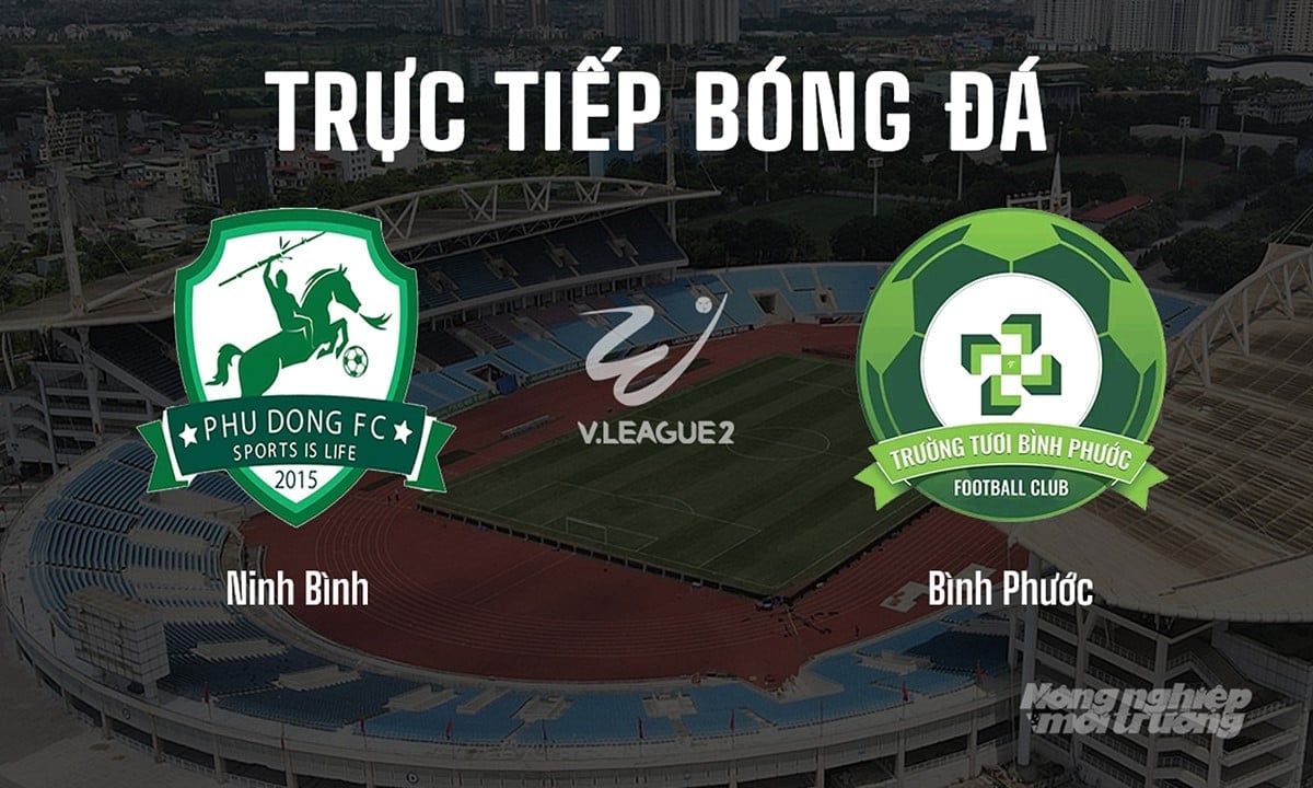 Trực tiếp bóng đá V-League 2 giữa Ninh Bình vs Bình Phước hôm nay 14/6/2025 Trực tiếp bóng đá V-League 2 giữa Ninh Bình vs Bình Phước hôm nay 14/6/2025
