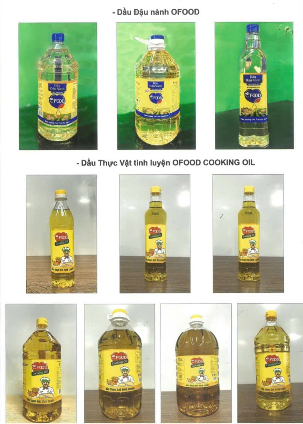 Các loại dầu ăn gắn nhãn hiệu Ofood Cooking Oil, Ofood là hàng kém chất lượng, hàng giả. Các loại dầu ăn gắn nhãn hiệu Ofood Cooking Oil, Ofood là hàng kém chất lượng, hàng giả.