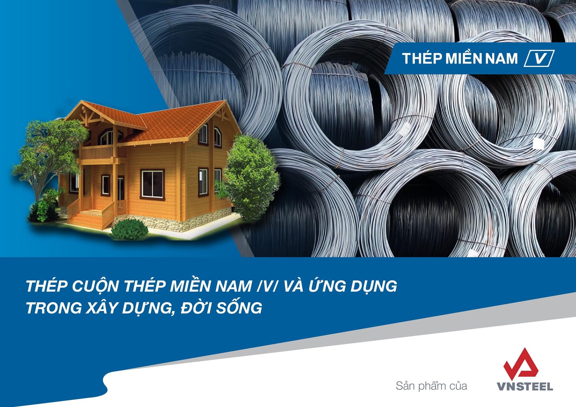 Thép cuộn là một trong những sản phẩm chủ lực của Thép Miền Nam. Ảnh: TMN.