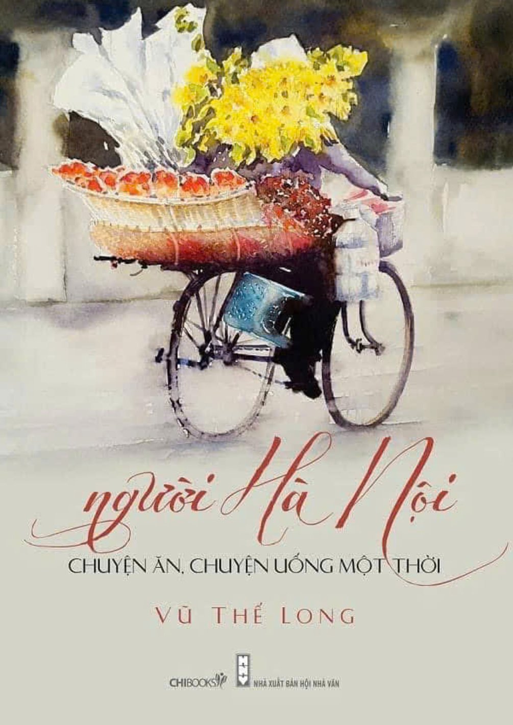 Bản tiếng Việt 'Người Hà Nội chuyện ăn chuyện uống một thời'. Bản tiếng Việt 'Người Hà Nội chuyện ăn chuyện uống một thời'.