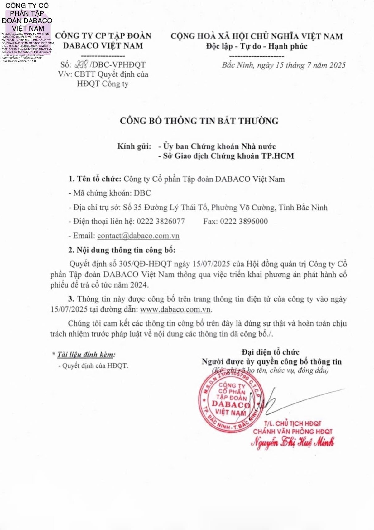 Công ty CP Tập đoàn Dabaco Việt Nam gửi tới Ủy ban Chứng khoán Nhà nước công văn công bố thông tin quyết định của HĐQT công ty. Ảnh: DBC. Công ty CP Tập đoàn Dabaco Việt Nam gửi tới Ủy ban Chứng khoán Nhà nước công văn công bố thông tin quyết định của HĐQT công ty. Ảnh: DBC.