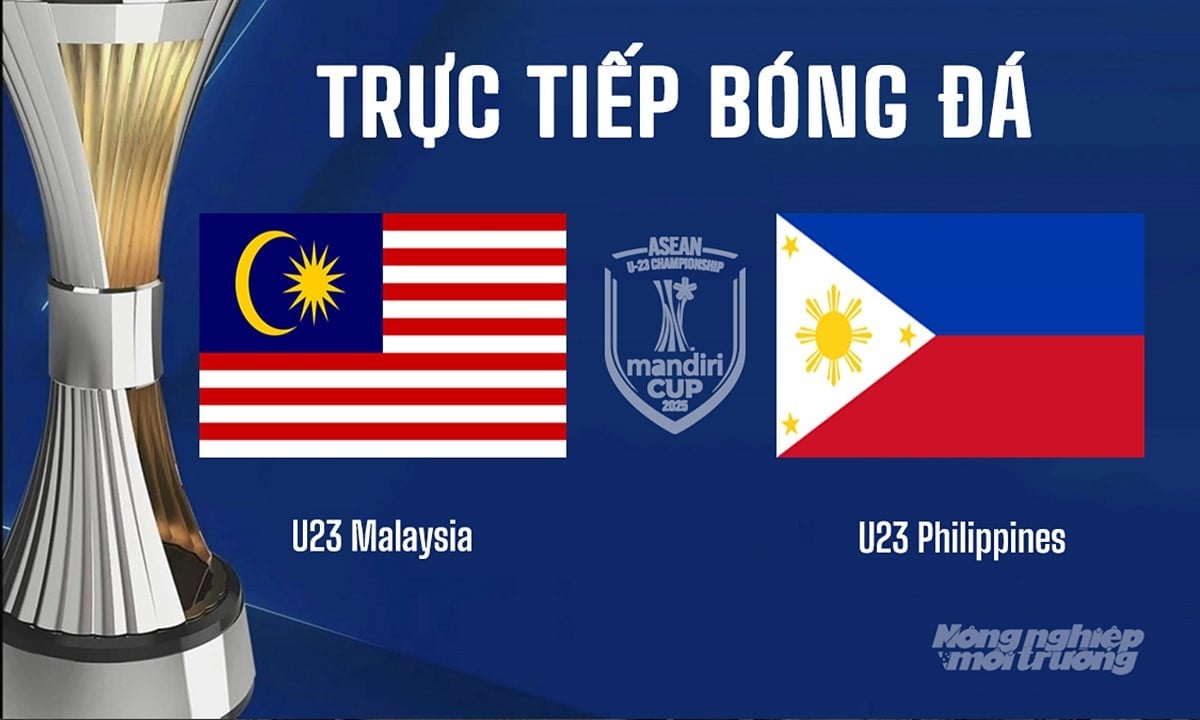 Trực tiếp bóng đá U23 Đông Nam Á giữa U23 Malaysia vs U23 Philippines hôm nay 15/7/2025 Trực tiếp bóng đá U23 Đông Nam Á giữa U23 Malaysia vs U23 Philippines hôm nay 15/7/2025