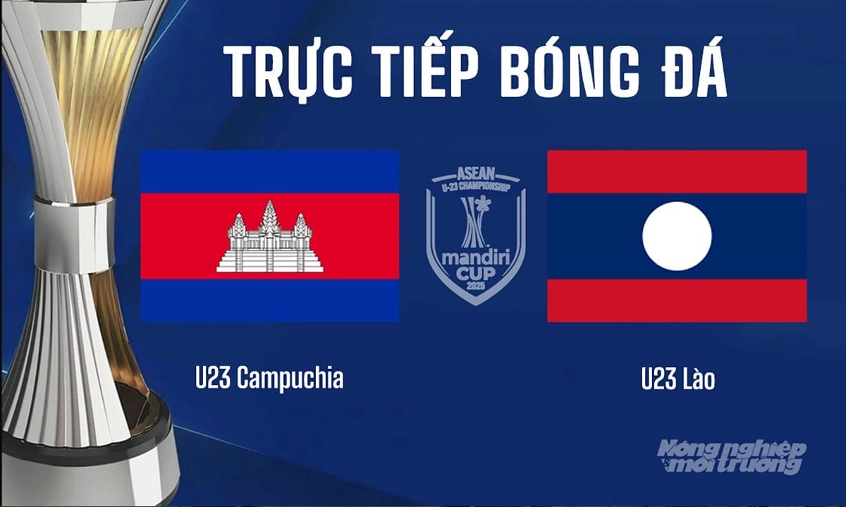 Trực tiếp bóng đá U23 Đông Nam Á giữa U23 Campuchia vs U23 Lào hôm nay 16/7/2025 Trực tiếp bóng đá U23 Đông Nam Á giữa U23 Campuchia vs U23 Lào hôm nay 16/7/2025